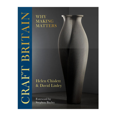 Craft Britain: Why Making Matters (2023)