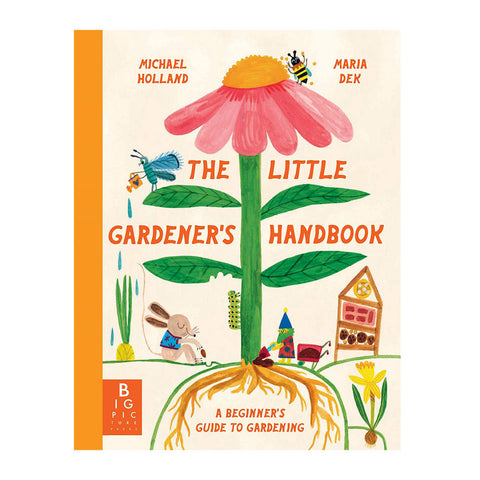 The Little Gardener’s Handbook