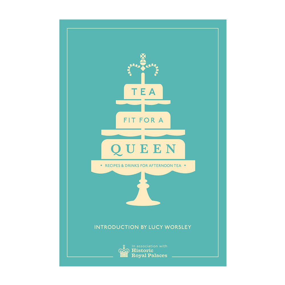 Book cover of 'Tea Fit for a Queen' with a teal background and white text.