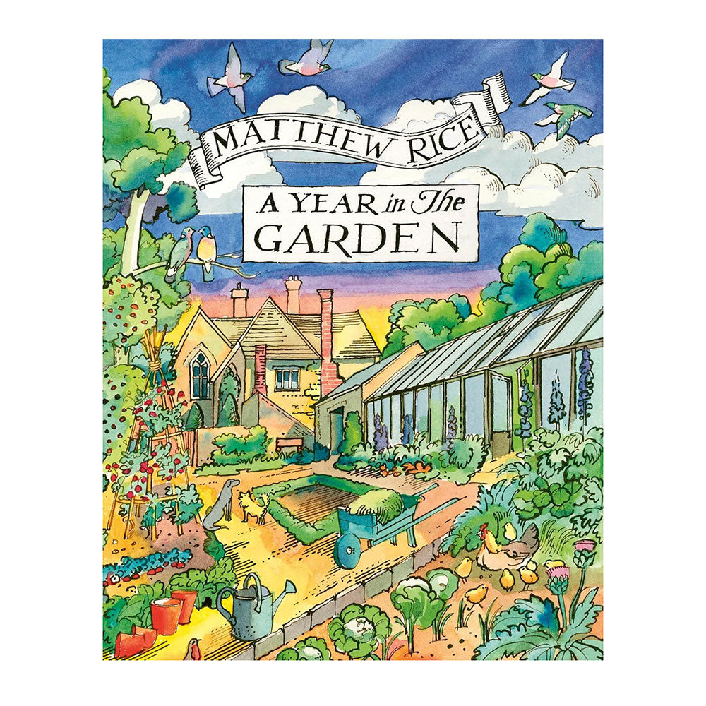Illustrated book cover for 'A Year in the Garden' by Matthew Rice, featuring a colourful hand-drawn garden scene with greenhouse, house, plants, birds, and a path.