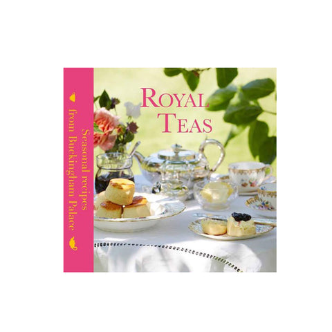 Royal Teas: Seasonal Recipes from Buckingham Palace