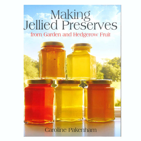 Making Jellied Preserves from Garden and Hedgerow Fruit