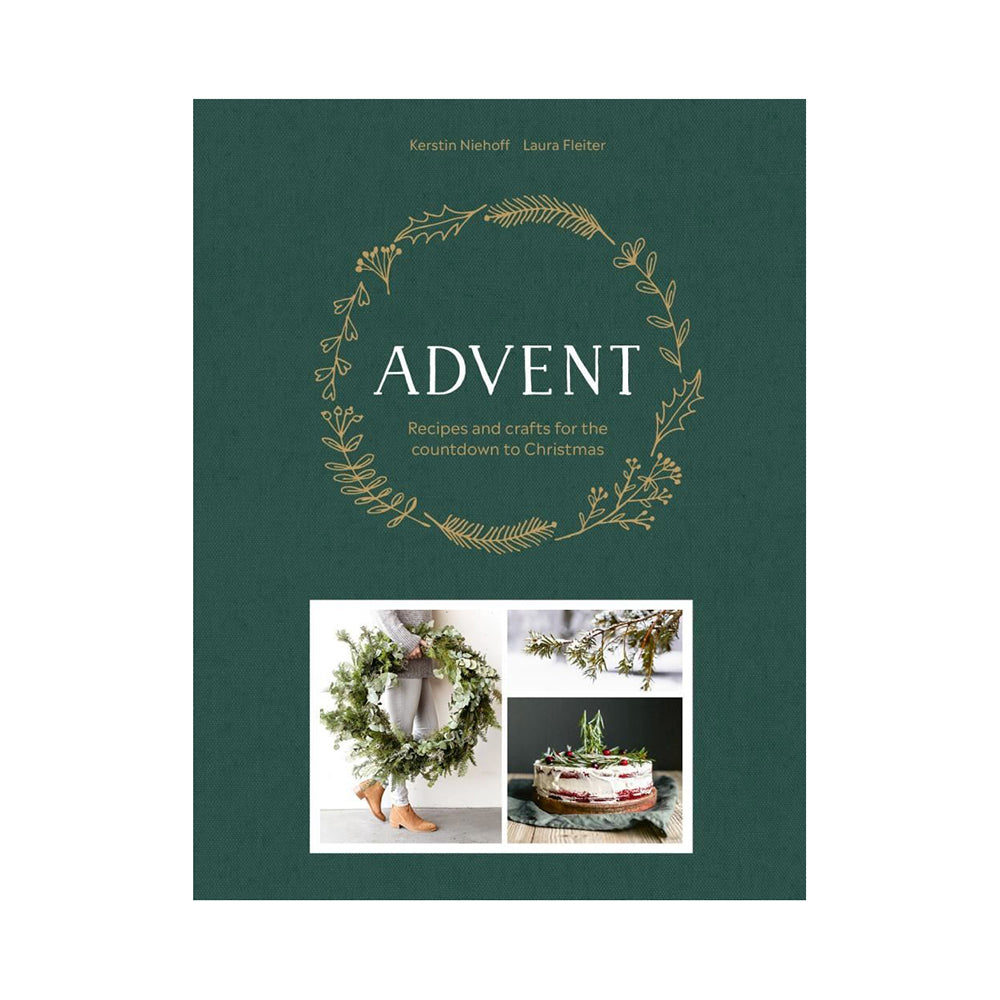 Advent: Recipes and Crafts for the Countdown to Christmas
