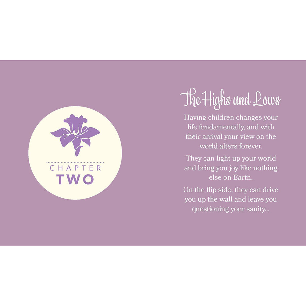 The Little Book of Mum: Little Words of Strength, Wisdom and Love The Highs and Lows