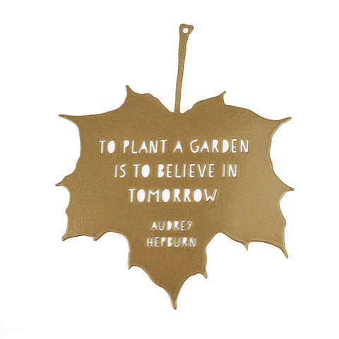 'To Plant a Garden' Decorative Leaf